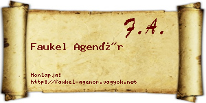 Faukel Agenór névjegykártya